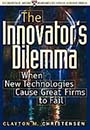 Innovator's Dilemma by Clayton M. Christensen